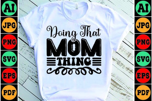 Doing That Mom Thing SVG: An Embroidery Review
