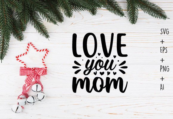 Love You Mom SVG Design: An Embroidery Review