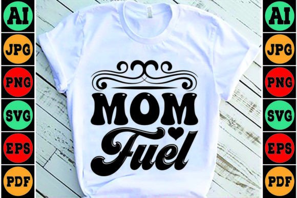 Mom Fuel Mom SVG Design: An Embroidery Review