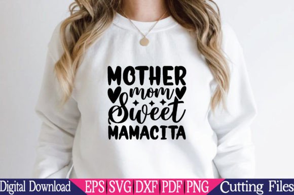 Mother Mom Sweet Mamacita SVG: Embroidery Review