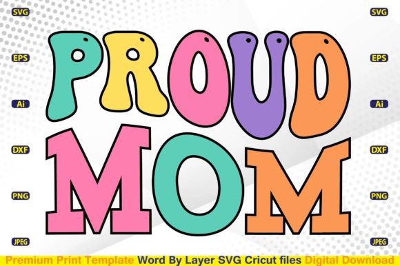 Proud Mom SVG Retro: A Designer’s Stitch Test