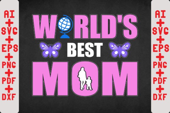 World's Best Mom SVG PNG: A Designer's Review