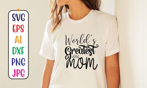 World's Greatest Mom SVG Cut File Review