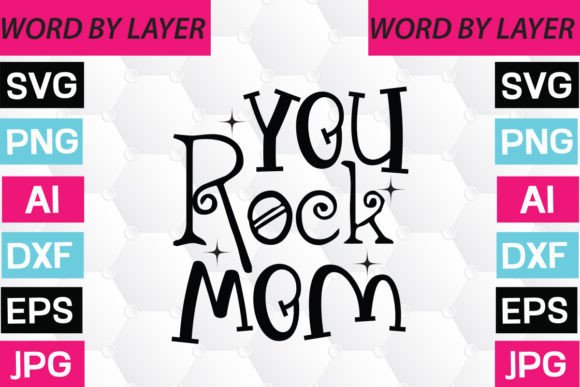 You Rock Mom Svg: A Heartfelt Embroidery Design